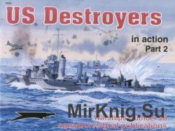 US Destroyers in Action (Part 2) (Squadron Signal 4020)