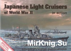 Japanese Light Cruisers of World War II in Action (Squadron Signal 4025)