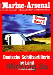 Deutsche Schiffsartillerie an Land (Marine-Arsenal Special Band 7)