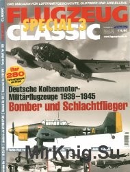 Flugzeug Classic Special 3: Bomber und Schlachtflieger