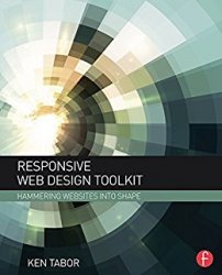 Responsive Web Design Toolkit Hammering Websites Into Shape