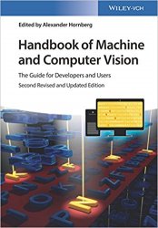 Handbook of Machine and Computer Vision: The Guide for Developers and Users