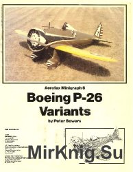 Boeing P-26 Variants (Aerofax Minigraph 8)