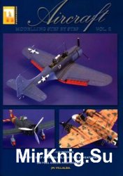 Aircraft Modelling Step By Step Vol.2