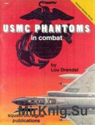 USMC Phantoms in Combat (Squadron Signal 6352)