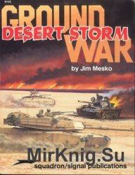 Ground War Desert Storm (Squadron Signal 6122)