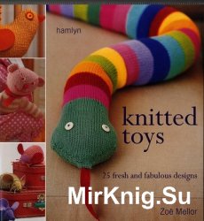 Knitted Toys: 25 Fresh and Fabulous Designs