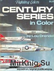 Century Series in Color (Squadron Signal 6501)