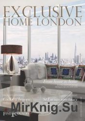 Exclusive Home London - Issue 1, 2017