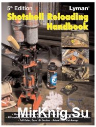 Shotshell Reloading Handbook. 5th Edition