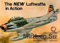 The New Luftwaffe in Action (Squadron Signal 1013)