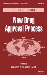 New Drug Approval Process, 5th Edition