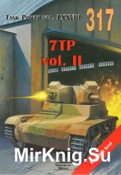 7TP Vol.II (Wydawnictwo Militaria 317)