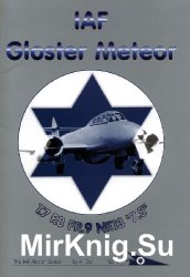 IAF Gloster Meteor (The IAF Aircraft Series No.7)