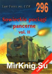 Sowieckie Pociagi Pancerne Vol.II 1941-1945 (Wydawnictwo Militaria 296)