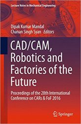 CAD-CAM, Robotics and Factories of the Future
