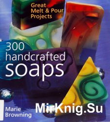 300 handcrafted soaps