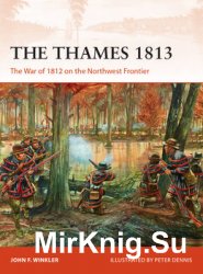 The Thames 1813 (Osprey Campaign 302)