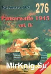 Panzerwaffe 1945 Vol.IV (Wydawnictwo Militaria 276)