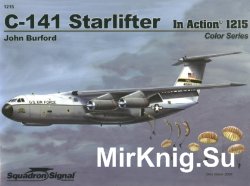 C-141 Starlifter In Action (Squadron Signal Color Series 1215)