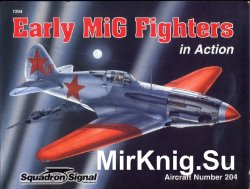 Early MiG Fighters in Action (Squadron Signal 1204)