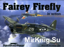 Fairey Firefly In Action (Squadron Signal 1200)