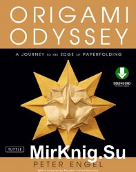 Origami Odyssey: A Journey to the Edge of Paperfolding