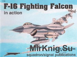 F-16 Fighting Falcon In Action (Squadron Signal 1196)
