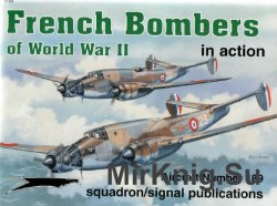 French Bombers of World War II In Action (Squadron Signal 1189)
