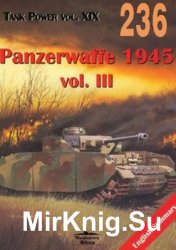 Panzerwaffe 1945 Vol.III (Wydawnictwo Militaria 236)