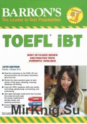 Barron's TOEFL iBT with CD-ROM and MP3 audio CDs, 15th Edition