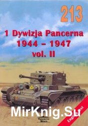 1 Dywizja Pancerna 1944-1947 Vol.II (Wydawnictwo Militaria 213)