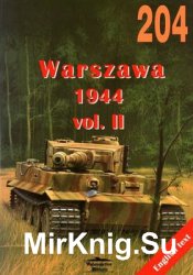 Warszawa 1944 Vol.II (Wydawnictwo Militaria 204)