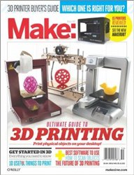 Make: Ultimate Guide to 3D Printing, 1st Edition