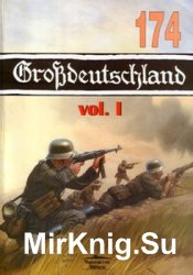 Grossdeutschland Vol.I: 1919-1943 (Wydawnictwo Militaria 174)