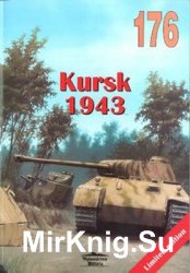 Kursk 1943 (Wydawnictwo Militaria 176)