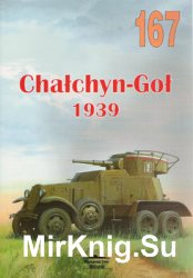 Chalchyn-Gol 1939 (Wydawnictwo Militaria 167)