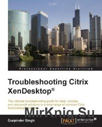 Troubleshooting Citrix XenDesktop