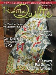 Primitive Quilts and Projects Magazine  Summer 2017