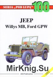 Pod Lupa  100 - Jeep. Wyllis MB, Ford GPW