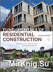 Fundamentals of Residential Construction, 4th Edition
