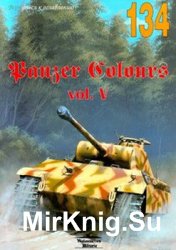Panzer Colours Vol.V (Wydawnictwo Militaria 134)