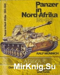 Panzer in Nord Afrika 1941-1943