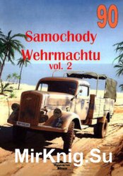 Samochody Wehrmachtu Vol.II (Wydawnictwo Militaria 90)