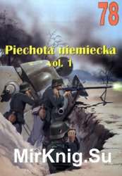 Piechota Niemiecka Vol.I (Wydawnictwo Militaria 78)
