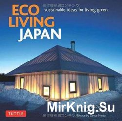 Eco Living Japan: Sustainable Ideas for Living Green