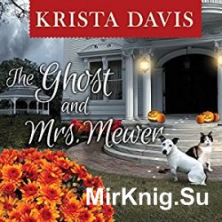 The Ghost and Mrs. Mewer: Paws & Claws Mystery Series #2 (Audiobook)