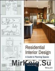 Residential Interior Design: A Guide To Planning Spaces, 3rd Edition