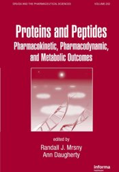Proteins and Peptides: Pharmacokinetic, Pharmacodynamic, and Metabolic Outcomes