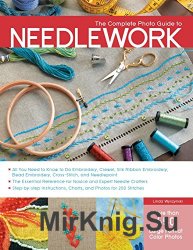 The Complete Photo Guide to Needlework!
